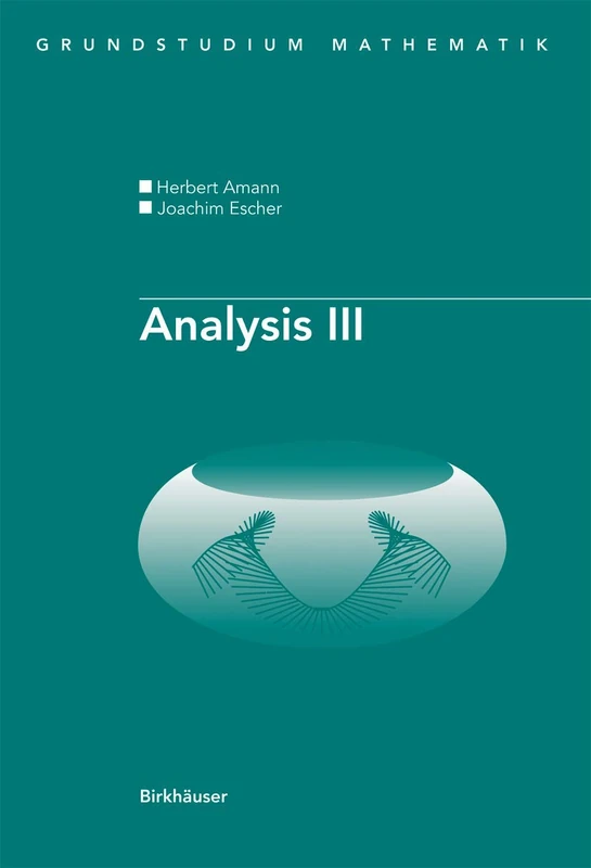 Analysis III (Grundstudium Mathematik)
