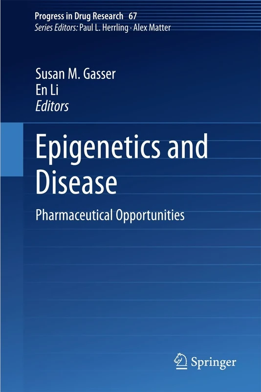 Epigenetics and Disease: Pharmaceutical Opportunities: 67 (Progress in Drug Research, 67)