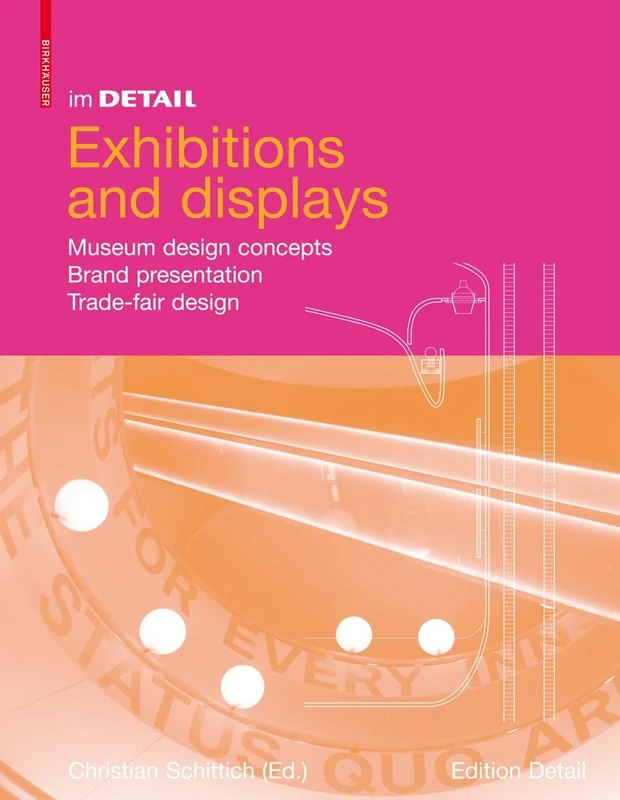 In Detail, Exhibitions and Displays: Museum design concepts, Brand presentation, Trade show design