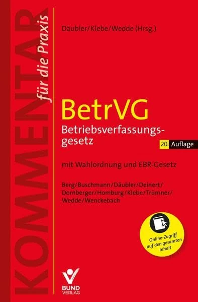 BetrVG Betriebsverfassungsgesetz: Mit Wahlordnung und EBR-Gesetz. Inklusive Zugriff auf die Online-Ausgabe mit regelmäßigen Aktualisierungen. - Image 1