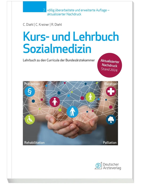 Kurs- und Lehrbuch Sozialmedizin: Lehrbuch zu den Curricula der Bundesärztekammer