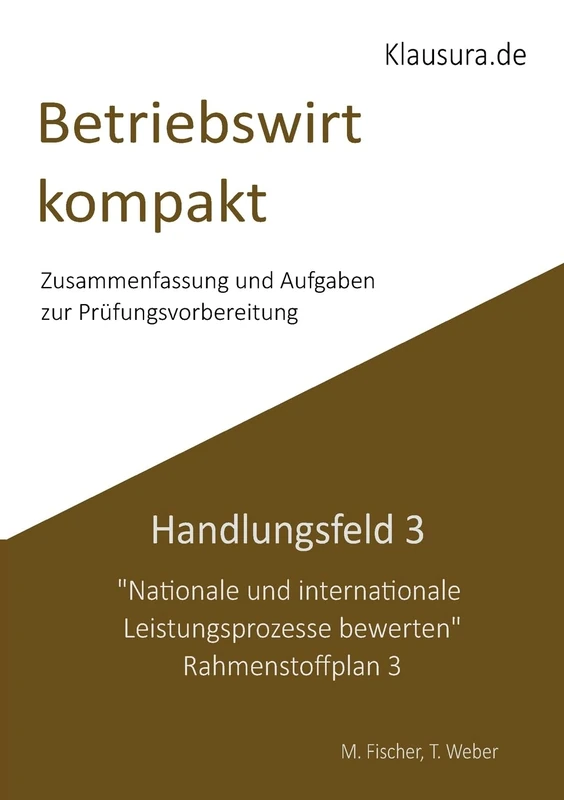 Betriebswirt kompakt Handlungsfeld 3: Geprüfte Betriebswirte IHK