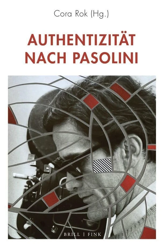 Authentizitat Nach Pasolini