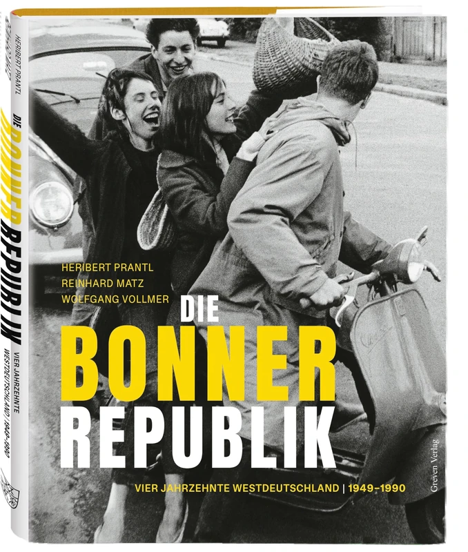 Die Bonner Republik: Vier Jahrzehnte Westdeutschland | 1949-1990 in Fotografien. Der BRD-Bildband: Die Geschichte der Bundesrepublik Deutschland vom Wiederaufbau bis zur Wiedervereinigung