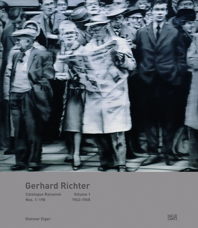 Gerhard Richter Catalogue Raisonné. Volume 1: Nos. 1-1981962-1968