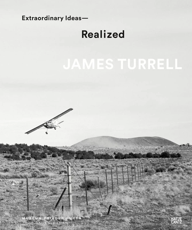 James Turrell (German Edition): Extraordinary Ideas―Realized