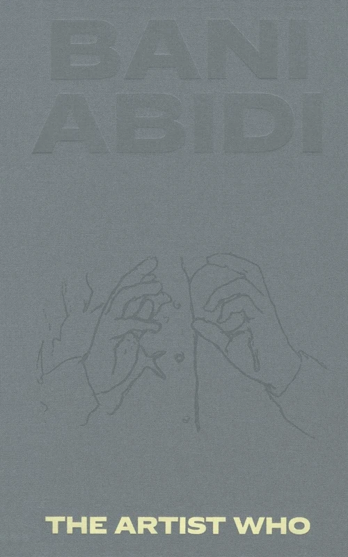 Bani Abidi: The Artist Who - Image 1