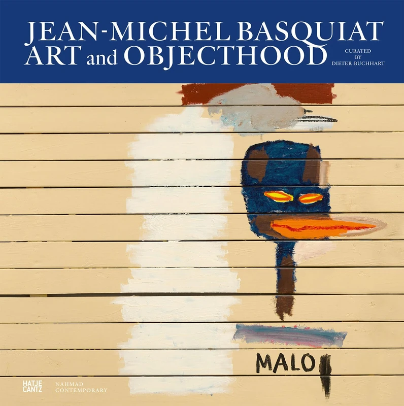 Jean-Michel Basquiat: Art and Objecthood (Zeitgenössische Kunst)