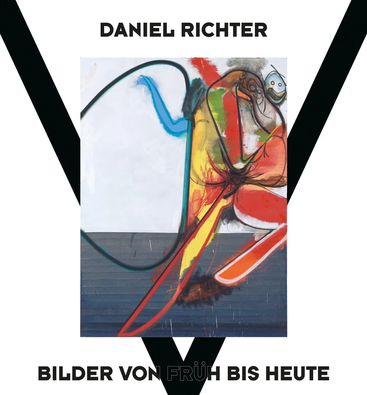 Daniel Richter: Bilder von früh bis heute