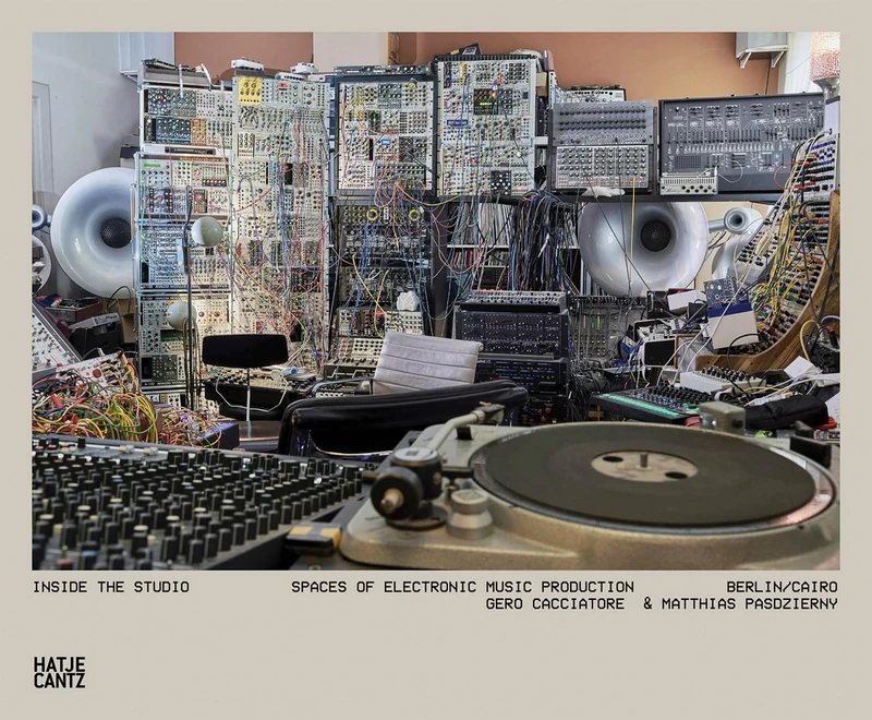 Inside the Studio: Spaces of Electronic Music Production - Berlin/Cairo