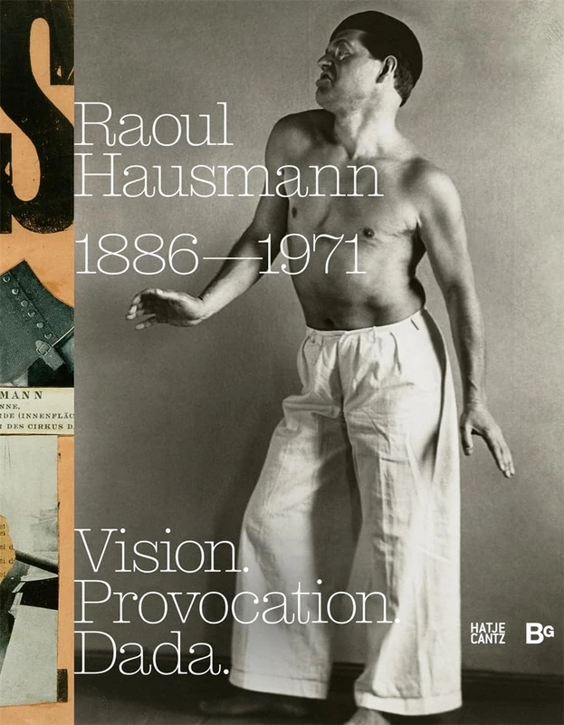 Hatje Cantz Raoul Hausmann (1886-1971) Dada Art Book - Image 1