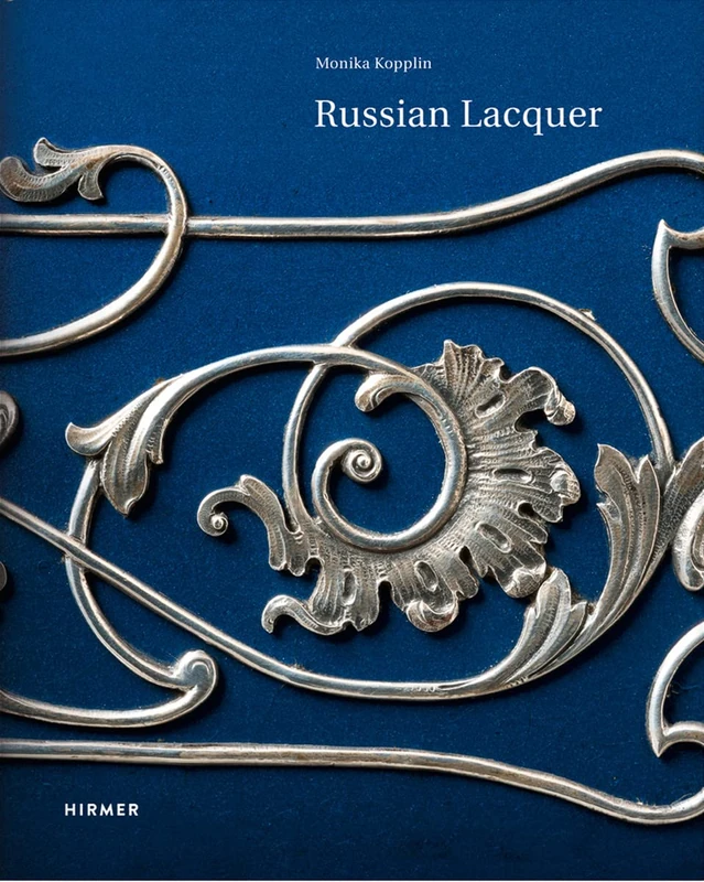 Russian Lacquer: The Collection of the Museum für Lackkunst