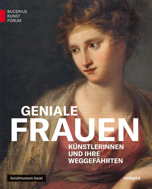 Geniale Frauen: Künstlerinnen Und Ihre Weggefährten - Image 1