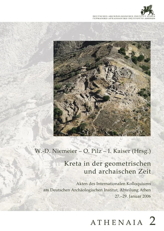 Kreta in Der Geometrischen Und Archaischen Zeit: Athenaia: 2