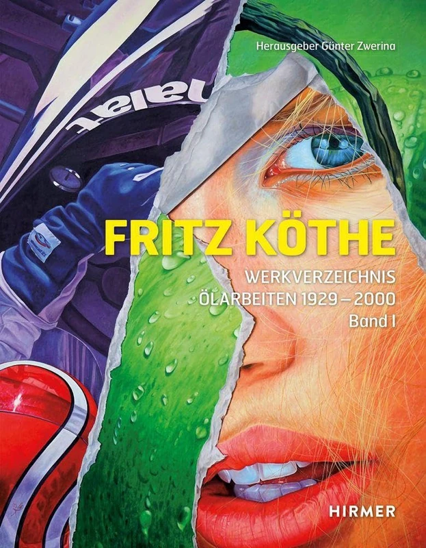 Fritz Köthe: Werkverzeichnis. Ölarbeiten 1929 - 2000, Band 1