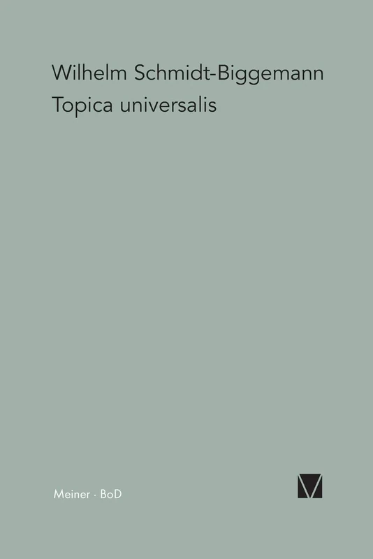 Topica Universalis: Eine Modellgeschichte humanistischer und barocker Wissenschaft: 1 (Paradeigmata)