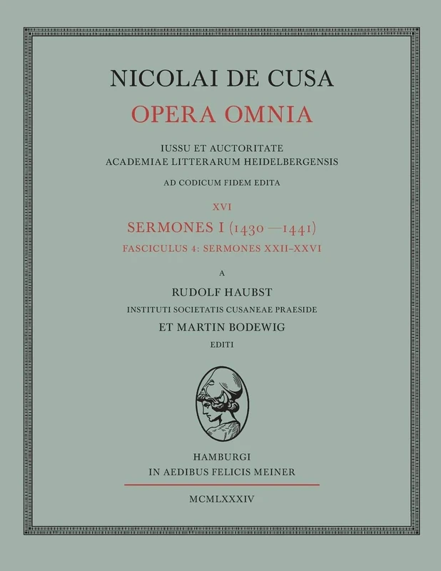 Nicolai de Cusa Opera omnia: Sermones I. Fasc. 4 (Sermones 22-26)
