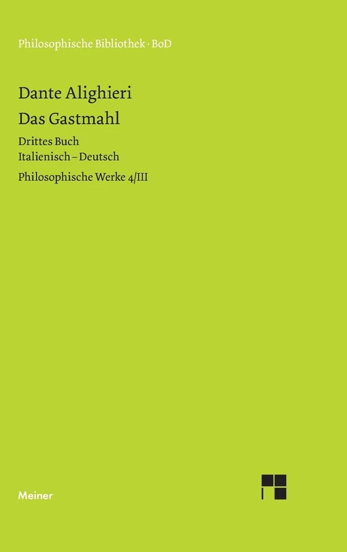 Philosophische Werke / Das Gastmahl. Drittes Buch: Philosophische Werke Band 4/III