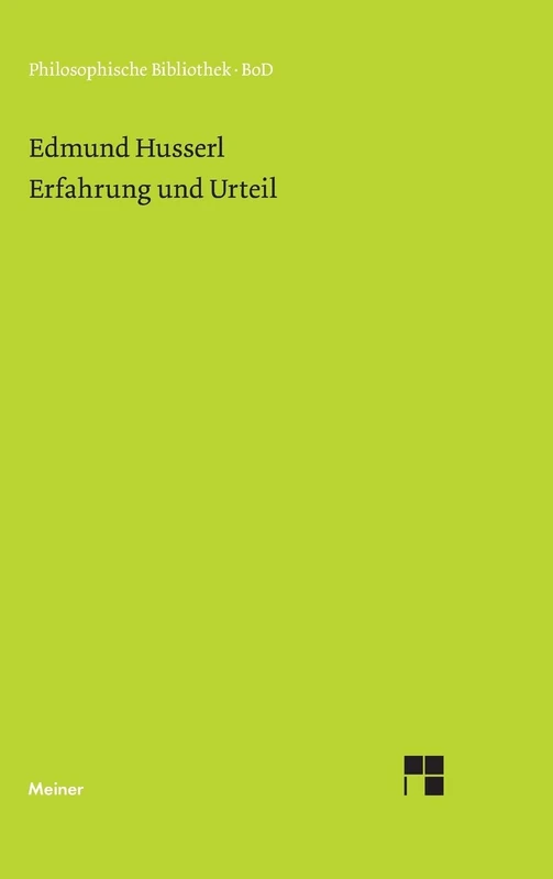 Erfahrung und Urteil: Untersuchungen zur Genealogie der Logik