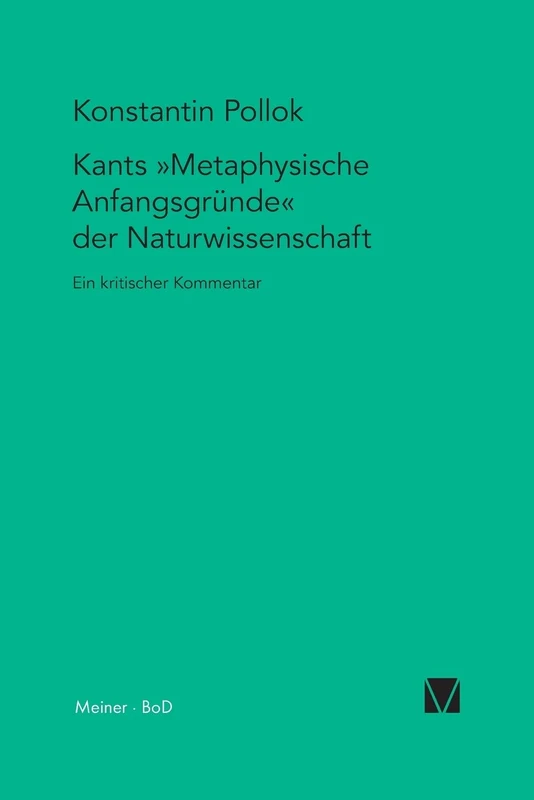 Kants Metaphysische Anfangsgründe der Naturwissenschaft: Ein kritischer Kommentar
