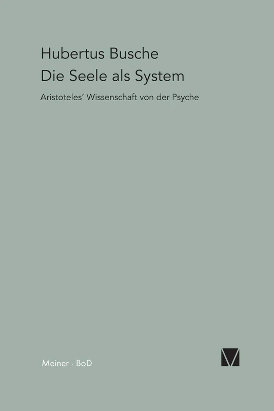 Die Seele als System: Aristoteles' Wissenschaft von der Psyche - Image 1