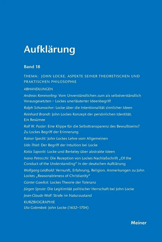 John Locke: Aspekte seiner theoretischen und praktischen Philosophie. Aufklärung, Band 18