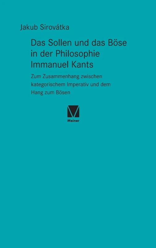 Das Sollen und das Böse in der Philosophie Immanuel Kants