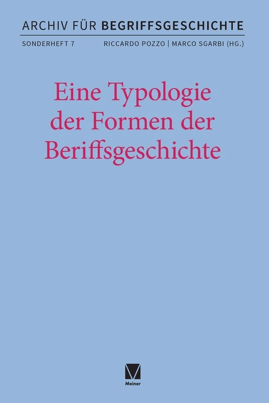 Eine Typologie der Formen der Begriffsgeschichte