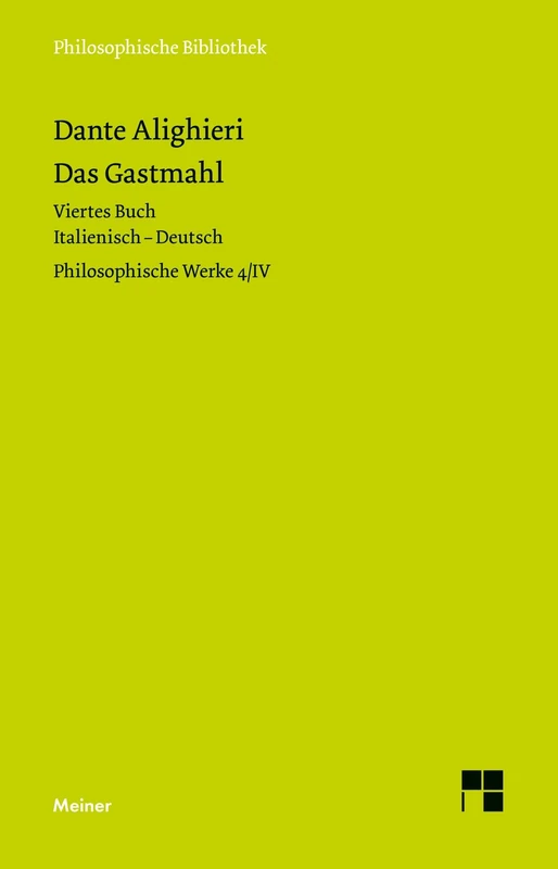 Das Gastmahl. Viertes Buch: Philosophische Werke Band 4