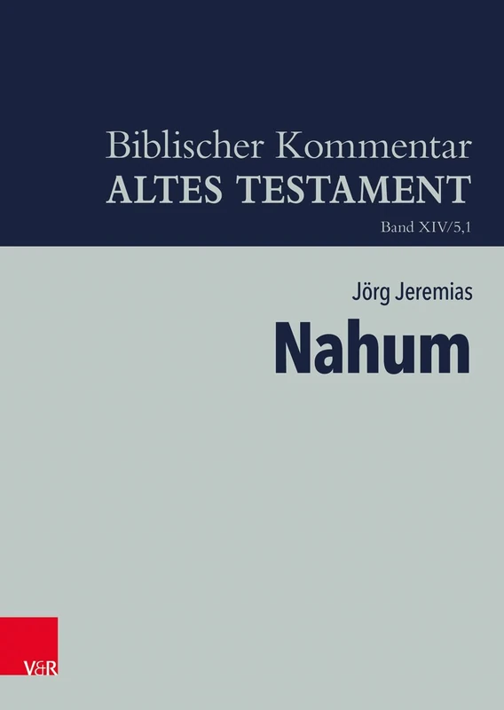 Nahum: XIV/5.1 (Biblischer Kommentar Altes Testament - Bandausgaben)