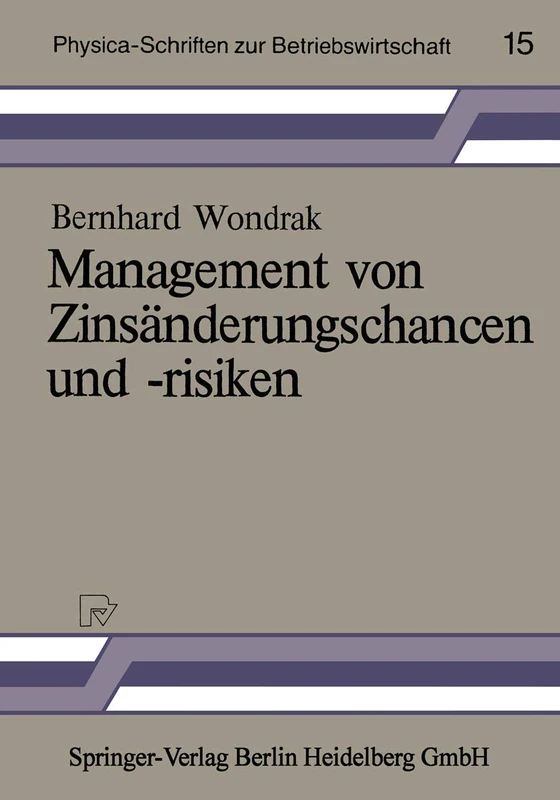 Management von Zinsänderungschancen und -risiken: 15 (Physica-Schriften zur Betriebswirtschaft, 15) - Image 1