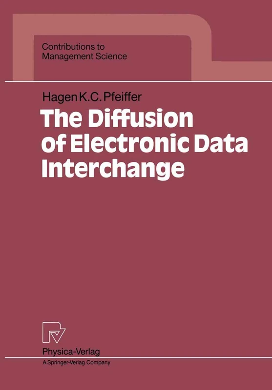 The Diffusion of Electronic Data Interchange (Contributions to Management Science) - Image 1
