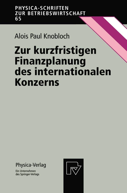 Zur kurzfristigen Finanzplanung des internationalen Konzerns: 65 (Physica-Schriften zur Betriebswirtschaft, 65) - Image 1