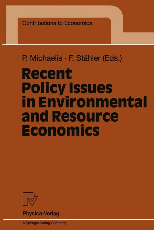 Recent Policy Issues in Environmental and Resource Economics (Contributions to Economics)