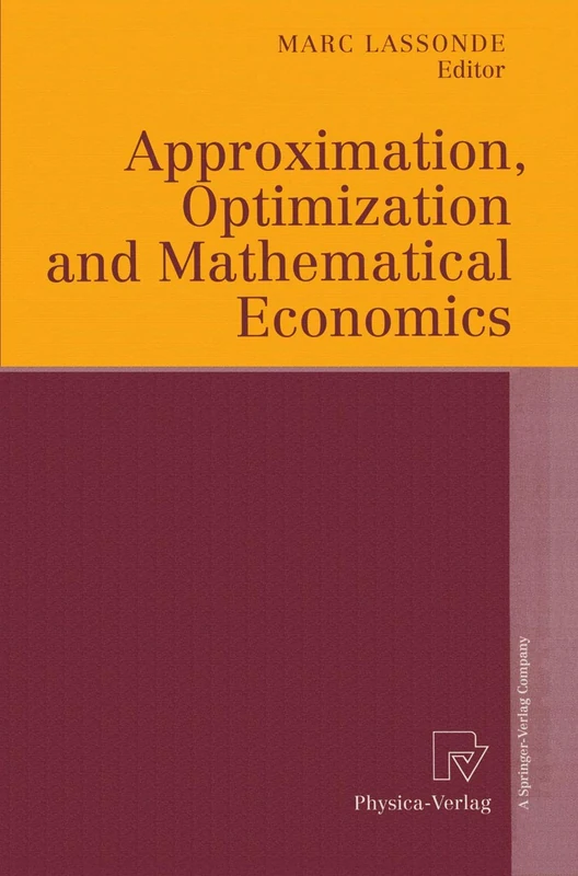 Approximation, Optimization and Mathematical Economics