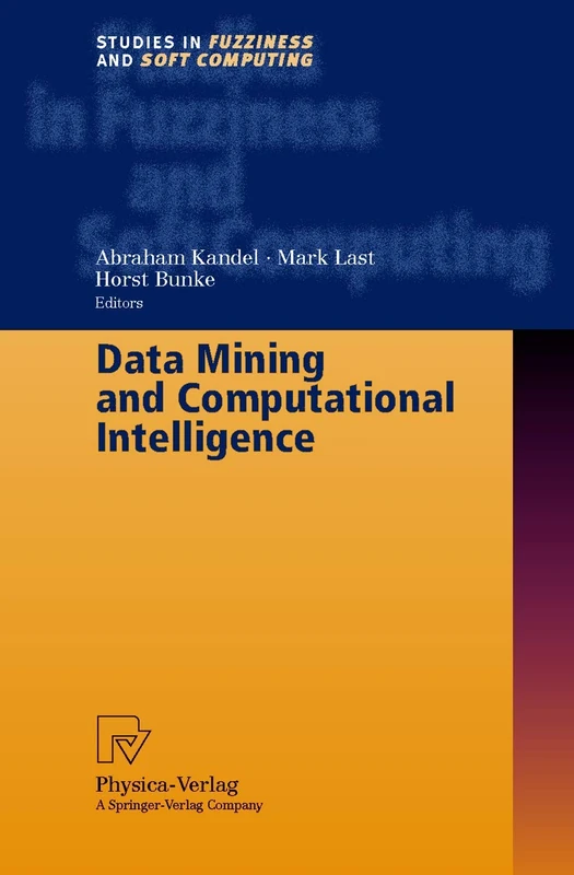 Physica Data Mining and Computational Intelligence - Vol 68