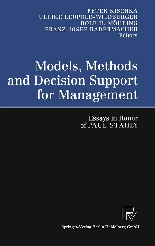 Models, Methods and Decision Support for Management: Essays in Honor of Paul Stahly - Image 1