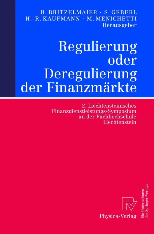 Regulierung Oder Deregulierung Der Finanzmrkte: Strategieimplikationen Fr Finanzdienstleiter
