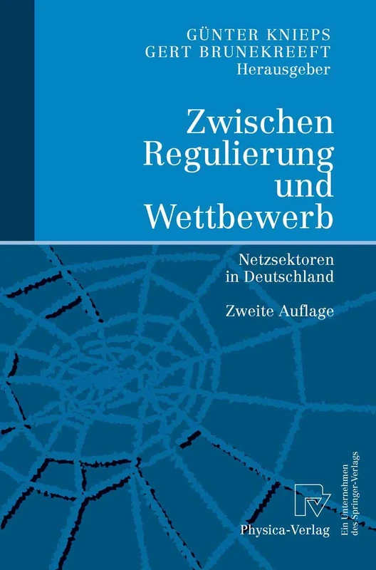 Zwischen Regulierung und Wettbewerb: Netzsektoren in Deutschland