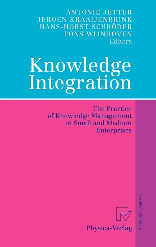 Knowledge Integration: The Practice of Knowledge Management in Small and Medium Enterprises - Image 1