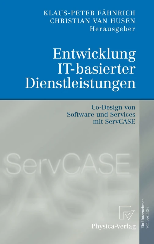 Entwicklung IT-basierter Dienstleistungen: Co-Design von Software und Services mit ServCASE - Image 1