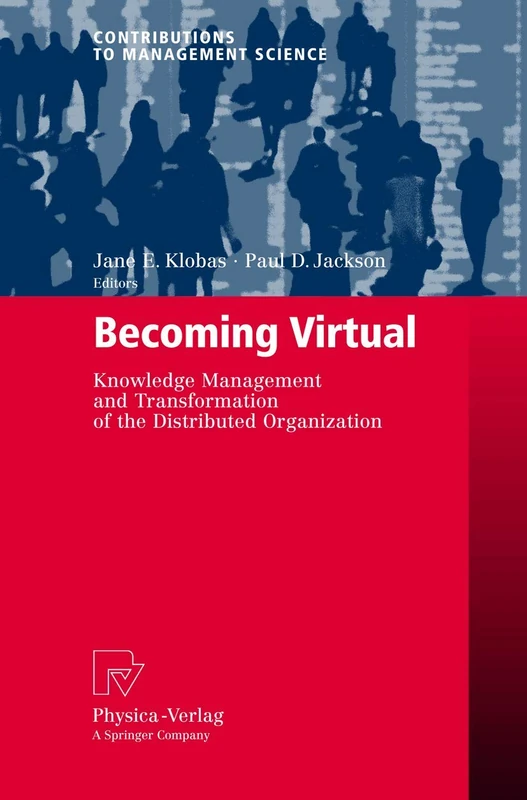 Physica Becoming Virtual: Knowledge Management Book