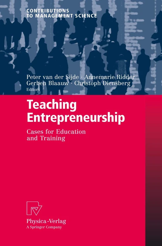 Teaching Entrepreneurship: Cases for Education and Training (Contributions to Management Science) - Image 1