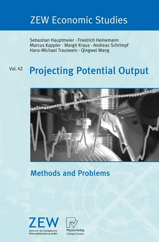 Projecting Potential Output: Methods and Problems: 42 (ZEW Economic Studies, 42) - Image 1