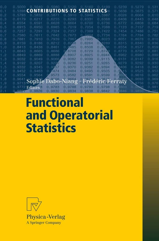 Functional and Operatorial Statistics (Contributions to Statistics)