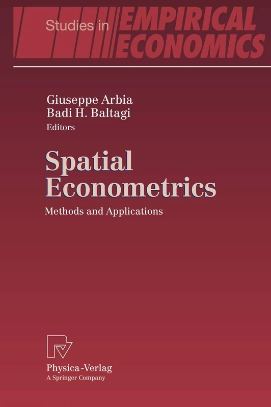 Spatial Econometrics: Methods and Applications (Studies in Empirical Economics)