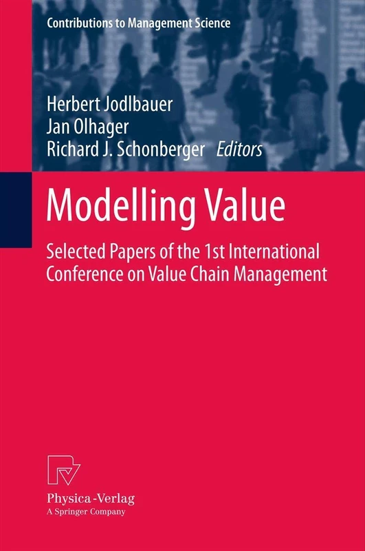Physica Modelling Value - 1st International VCM Conference Papers