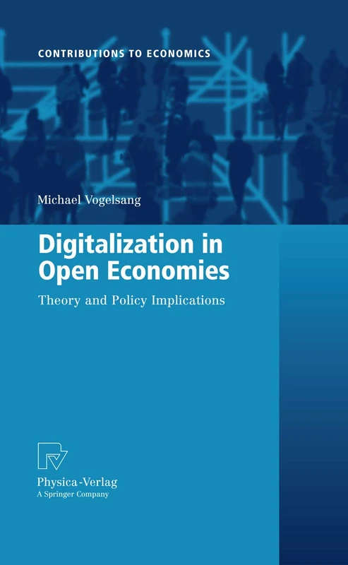 Digitalization in Open Economies: Theory and Policy Implications (Contributions to Economics) - Image 1