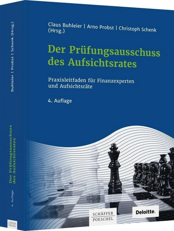 Der Prüfungsausschuss des Aufsichtsrates: Praxisleitfaden für Finanzexperten und Aufsichtsräte - Image 1