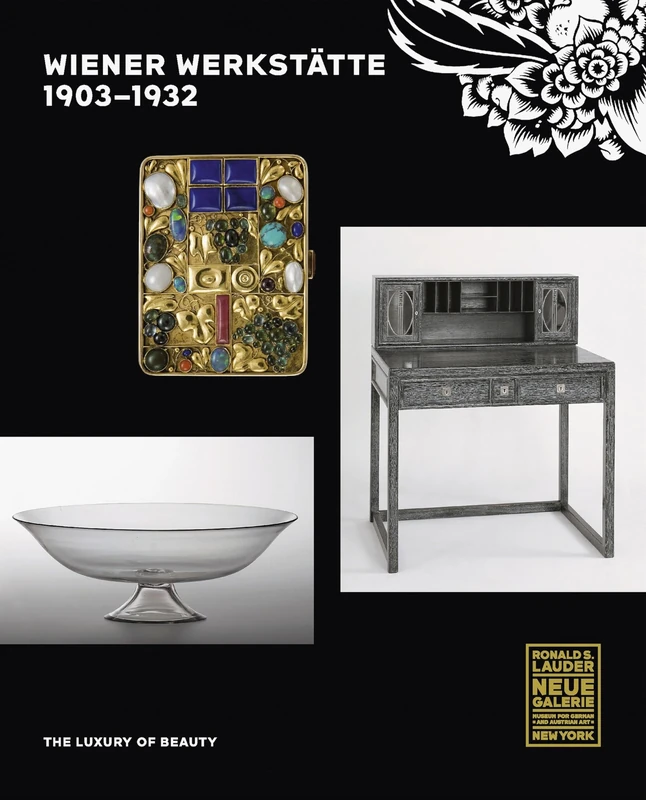 Wiener Werkstatte, 1903-1932: The Luxury of Beauty